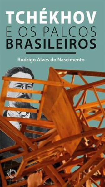 Picture of TCHEKHOV E OS PALCOS BRASILEIROS