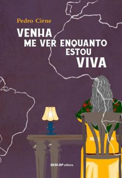 Picture of VENHA ME VER ENQUANTO ESTOU VIVA