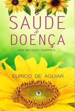 Imagem de SAUDE E DOENCA - UMA RELACAO DINAMICA