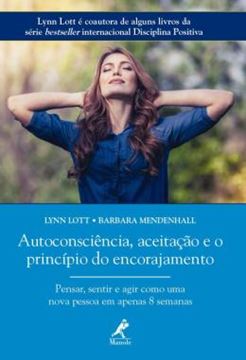 Imagem de AUTOCONSCIENCIA, ACEITACAO E O PRINCIPIO DO ENCORAJAMENTO - PENSAR, SENTIR E AGIR COMO UMA NOVA PESSOA EM APENAS 8 SEMANAS