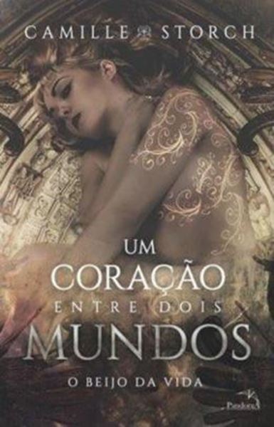 Picture of UM CORACAO ENTRE DOIS MUNDOS : O BEIJO DA VIDA