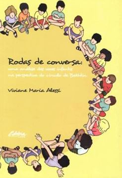 Imagem de RODAS DE CONVERSA - UMA ANALISE DAS VOZES INFANTIS NA PERSPECTIVA DO CIRCULO DE BAKHTIN