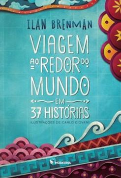 Imagem de VIAGEM AO REDOR DO MUNDO EM 37 HISTORIAS