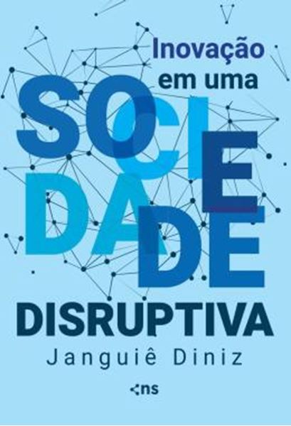 Picture of INOVACAO EM UMA SOCIEDADE DISRUPTIVA