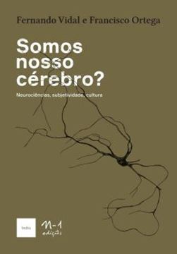 Imagem de SOMOS NOSSO CEREBRO?