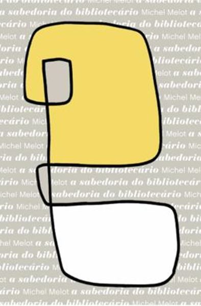 Picture of SABEDORIA DO BIBLIOTECARIO, A