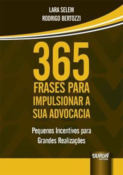 Picture of 365 FRASES PARA IMPULSIONAR A SUA ADVOCACIA