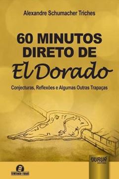 Imagem de 60 MINUTOS DIRETO DE EL DORADO