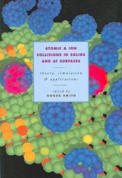 Imagem de ATOMIC AND LON COLLISIONS IN SOLIDS AND AT SURFACES