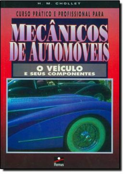 Picture of CURSO PRATICO E PROFISSIONAL PARA MECANICOS DE  AUTOMOVEIS   O VEICULO