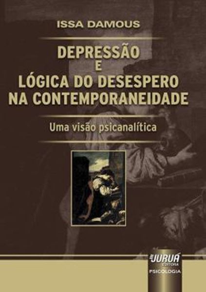 Picture of DEPRESSAO E LOGICA DO DESESPERO NA CONTEMPORANEIDADE