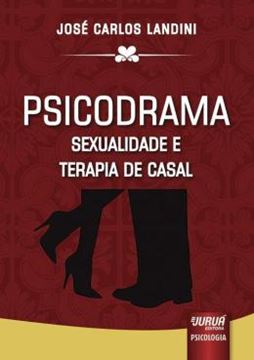 Imagem de PSICODRAMA - SEXUALIDADE E TERAPIA DE CASAL