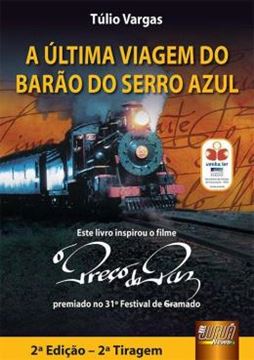 Imagem de ULTIMA VIAGEM DO BARAO DO SERRO AZUL, A