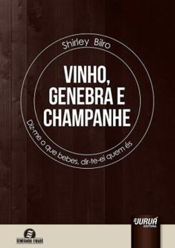 Imagem de VINHO, GENEBRA E CHAMPANHE