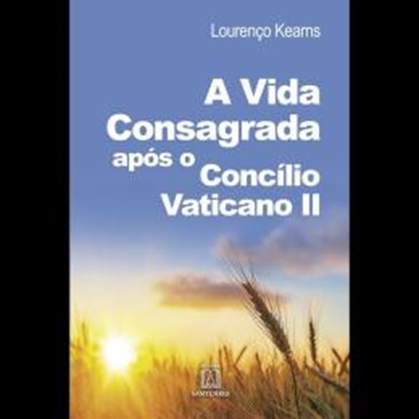Picture of A VIDA CONSAGRADA APOS O CONCILIO VATICANO II