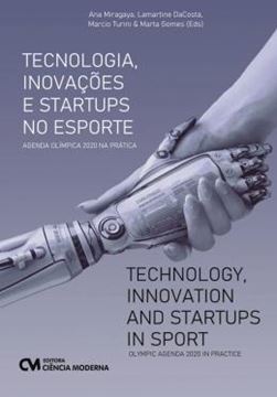 Imagem de TECNOLOGIA, INOVACOES E STARTUPS NO ESPORTE - AGENDA OLIMPICA 2020 NA PRATICA