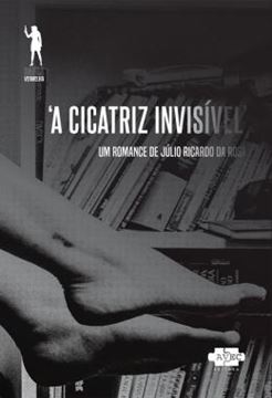 Imagem de A CICATRIZ INVISIVEL