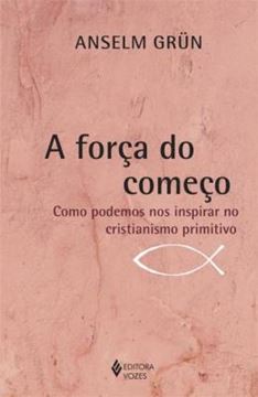 Imagem de A FORCA DO COMECO
