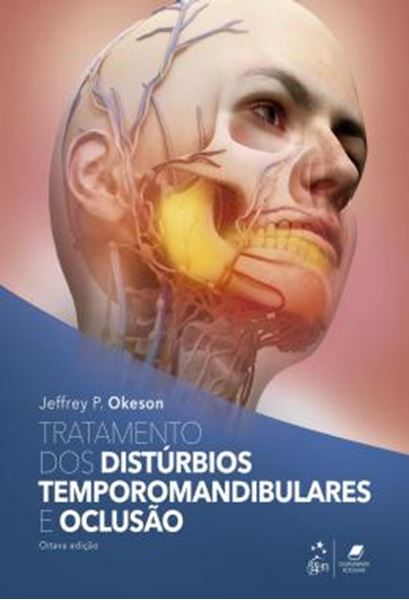 Picture of TRATAMENTO DOS DISTURBIOS TEMPOROMANDIBULARES E OCLUSAO- 8ª ED.