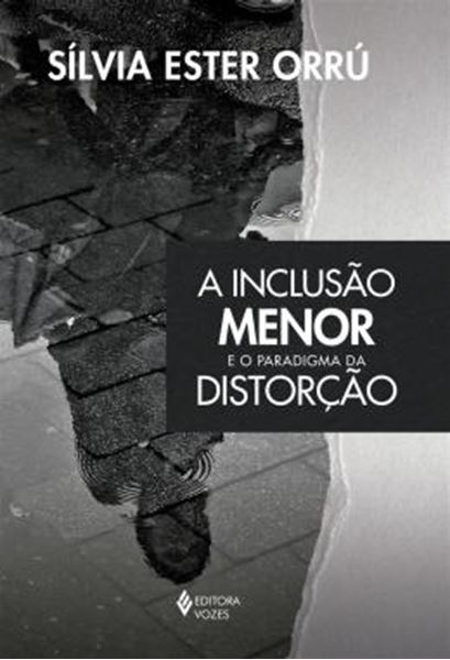 Picture of A INCLUSAO MENOR E O PARADIGMA DA DISTORCAO