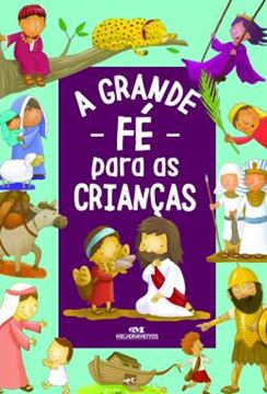 Imagem de A GRANDE FE PARA AS CRIANCAS