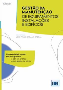 Imagem de GESTAO DA MANUTENCAO DE EQUIPAMENTOS, INSTALACOES E EDIFICIOS- 4ª ED. ATUALIZADA