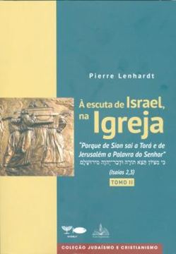 Imagem de A ESCUTA DE ISRAEL, NA IGREJA