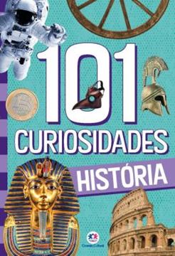 Imagem de 101 CURIOSIDADES - HISTORIA