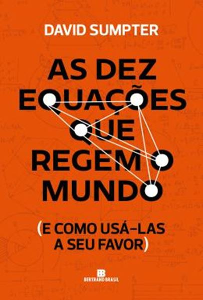 Picture of AS DEZ EQUACOES QUE REGEM O MUNDO