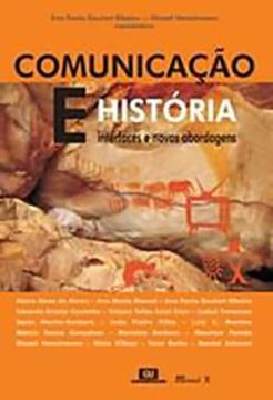 Imagem de COMUNICACAO E HISTORIA: INTERFACE E NOVAS ABORDAGENS