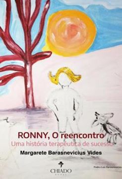 Imagem de RONNY, O REENCONTRO - UMA HISTORIA TERAPEUTICA DE SUCESSO