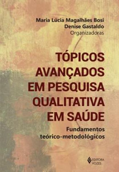 Picture of TOPICOS AVANCADOS EM PESQUISA QUALITATIVA EM SAUDE
