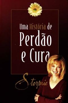 Imagem de UMA HISTORIA DE PERDAO E CURA