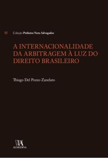 Picture of A INTERNACIONALIDADE DA ARBITRAGEM A LUZ DO DIREITO BRASILEIRO