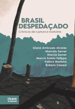 Imagem de BRASIL DESPEDACADO: CRONICAS DE RUPTURA E BARBARIE