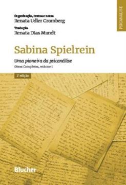 Imagem de SABINA SPIELREIN - UMA PIONEIRA DA PSICANALISE - VOLUME 1 - OBRAS COMPLETAS, VOLUME 1