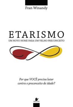 Imagem de ETARISMO - UM NOVO NOME PARA UM VELHO PRECONCEITO