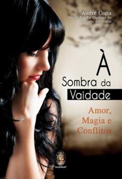 Imagem de A SOMBRA DA VAIDADE