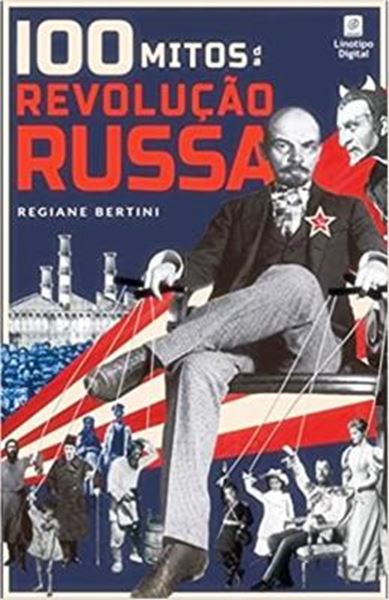 Picture of 100 MITOS DA REVOLUCAO RUSSA