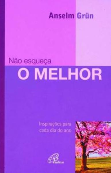 Picture of NAO ESQUECA O MELHOR
