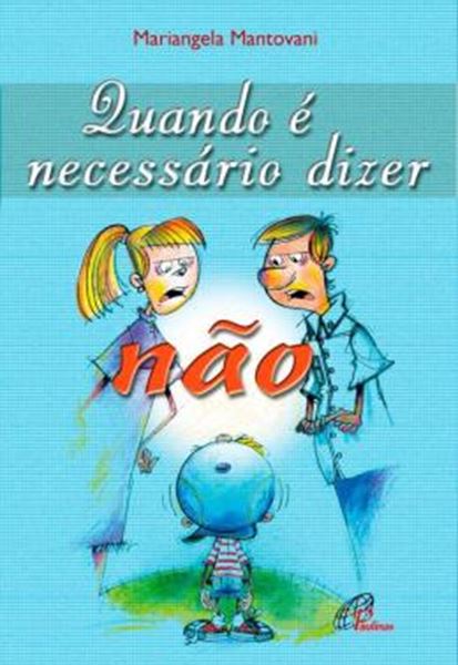 Picture of QUANDO E NECESSARIO DIZER NAO