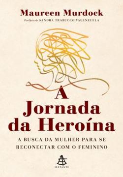 Imagem de A JORNADA DA HEROINA
