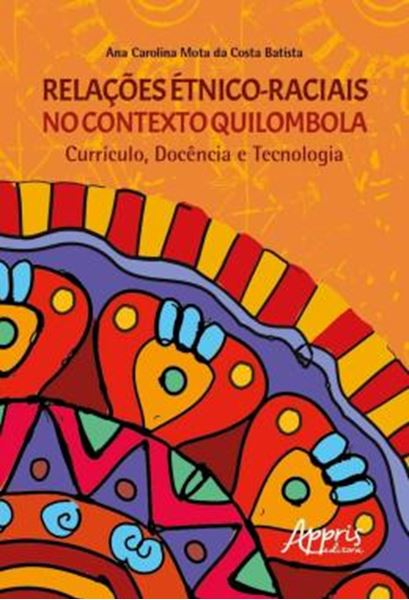 Picture of RELACOES ETNICO-RACIAIS NO CONTEXTO QUILOMBOLA CURRICULO, DOCENCIA E TECNOLOGIA