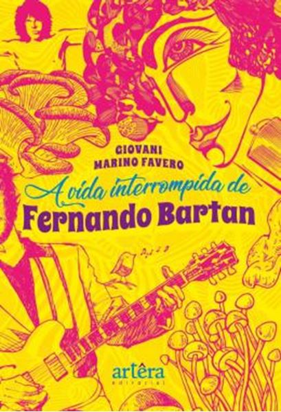 Picture of A VIDA INTERROMPIDA DE FERNANDO BARTAN