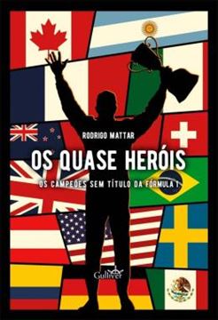 Imagem de QUASE HEROIS - OS CAMPEOES SEM TITULO DA FORMULA 1