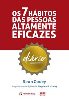 Imagem de OS 7 HABITOS DAS PESSOAS ALTAMENTE EFICAZES - DIARIO