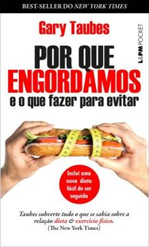 Imagem de POR QUE ENGORDAMOS E O QUE FAZER PARA EVITAR