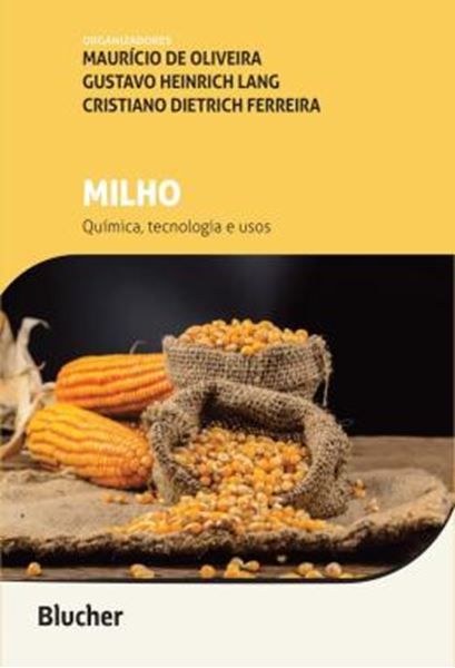 Picture of MILHO - QUIMICA, TECNOLOGIA E USOS