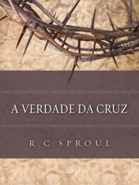 Picture of A VERDADE DA CRUZ