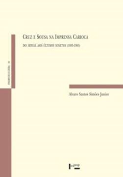Imagem de CRUZ E SOUSA NA IMPRENSA CARIOCA